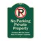 Signmission Designer Series-Private Property Violators Towed Away At Owner Expense With No, 24" H, G-1824-9913 A-DES-G-1824-9913 - alternate 1